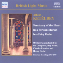 Ketelbey, A. - Orchestral Works Vol.2