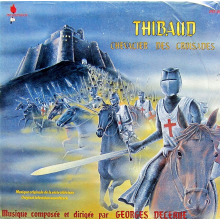 Delerue, Georges - Thibaud the Crusader