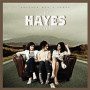Hayes Sisters - Another Man's Shoes