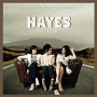 Hayes Sisters, the - Another Man's Shoes
