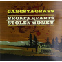 Gangstagrass - Broken Hearts & Stolen Money