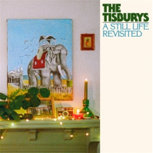Tisburys - A Still Life Revisited