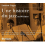 V/A - Une Histoire Du Jazz En 60 Titres