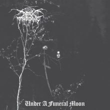 Darkthrone - Under a Funeral Moon