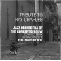 Bell, Madeline & Jazz Orchestra of the Concertgebouw - Tribute To Ray Charles