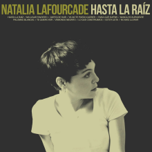 Lafourcade, Natalia - Hasta La Raiz