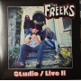 Freeks - Studio / Live Ii