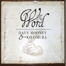 Mooney, Davy & Ko Omura - The Word