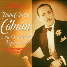 Cobian, Juan Carlos - Y Su Orquesta Tipica 1923