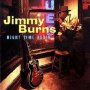 Burns, Jimmy - Night Time Again