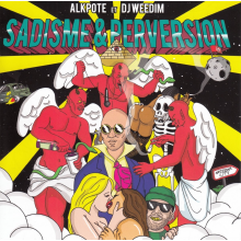 Alkpote DJ Weedim - Sadisme Et Perversion