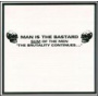 Man is the Bastard - Sum of the Man-the Brutality Continues