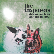 Taxpayers - To Risk So Damn Much For One Damn Meal