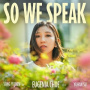Choe, Eugenia & Yuhan Su & Song Yi Jeon - So We Speak