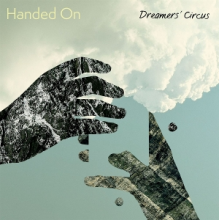 Dreamers' Circus - Handed On
