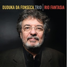 Duduka Da Fonseca Trio - Rio Fantasia