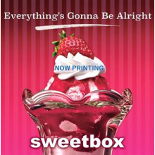 Sweetbox - 7-Everything's Gonna Be Alright / Life is Cool