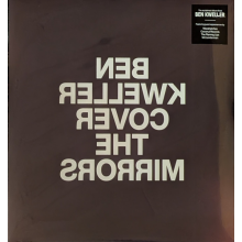 Kweller, Ben - Cover the Mirrors