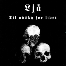 Lja - Til Avsky For Livet