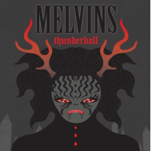 Melvins - Thunderball