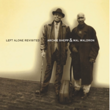 Shepp, Archie & Mal Waldron - Left Alone Revisted