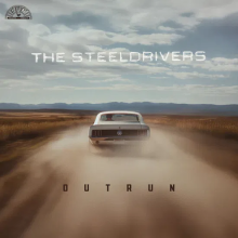 Steeldrivers - Outrun