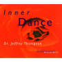 Thompson, Dr. Jeffrey - Inner Dance