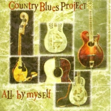 Country Blues Project - All By Myself