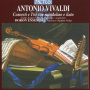 Vivaldi, A. - Concerti Per Mondolini E