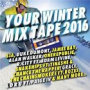 V/A - Your Winter Mix Tape 2016