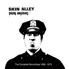 Skin Alley - Sun Music - the Complete Recordings 1969-197