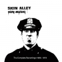 Skin Alley - Sun Music - the Complete Recordings 1969-197