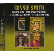 Smith, Connie - Born To Sing / Soul of Country Music/I Love Charley Brown / Sunshine and Rain