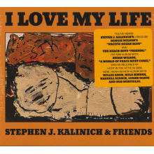 Stephen J. Kalinich & Friends - I Love My Life