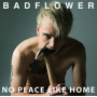 Badflower - No Place Like Home