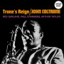 Coltrane, John - Trane's Reign