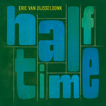 Dijsseldonk, Eric Van - Half-Time