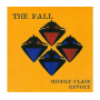 Fall - Middle Class Revolt