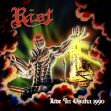 Riot - Live In Osaka 1990