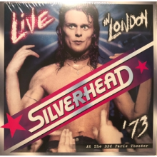 Silverhead - Live In London '73
