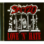 Skitzo - Love 'N' Hate