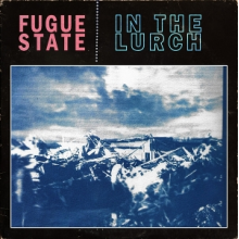 Fugue State - In the Lurch