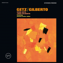 Gilberto, Stan Getz & Joao - Getz / Gilberto