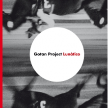 Gotan Project - Lunatico