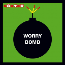Carter the Unstoppable Sex Mac - Worry Bomb