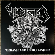 Vindicator - Thrash & Demo-Lished