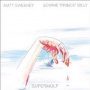 Bonnie Prince Billy & Matt Sweeney - Superwolf