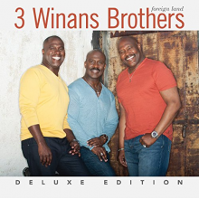 Three Winans Brothers - Foreign Land