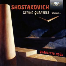 Quartetto Nous - Shostakovich: String Quartets, Volume 4