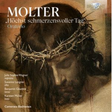 Wagner, Julia Sophie & Camerata Bachiensis - Molter: Hochst Schmerzensvoller Tag